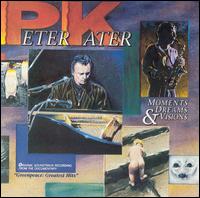 Moments, Dreams & Visions von Peter Kater