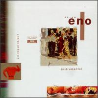 Eno Box I: Instrumentals von Brian Eno