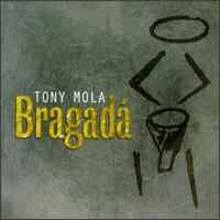 Bragada von Tony Mola