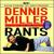 Rants von Dennis Miller