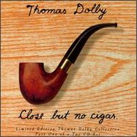 Close But No Cigar von Thomas Dolby