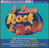 I Love Rock & Roll: Hits of the '60s, Vol. 2 von Various Artists