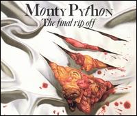 Final Rip Off von Monty Python
