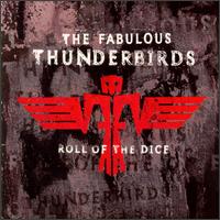 Roll of the Dice von The Fabulous Thunderbirds