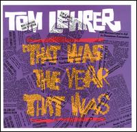 That Was the Year That Was von Tom Lehrer