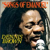Songs of Emanuel von Dennis Brown