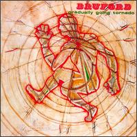 Gradually Going Tornado von Bill Bruford