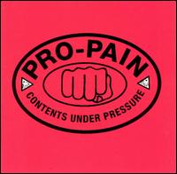 Contents Under Pressure von Pro-Pain