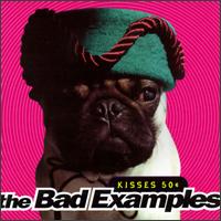 Kisses 50¢ von Bad Examples