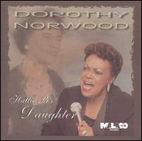 Hattie B's Daughter von Dorothy Norwood