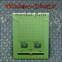 Mental Floss von Wisdom Tooth