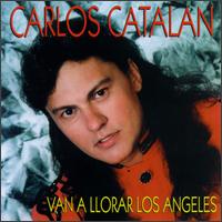 Van a Llorar Los Angeles von Carlos Catalan
