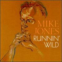Runnin' Wild von Mike Jones