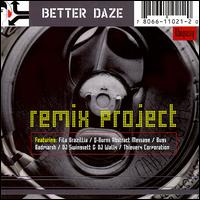 Remix Project von Better Daze