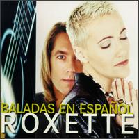 Baladas En Espanol von Roxette