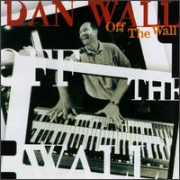 Off the Wall von Dan Wall