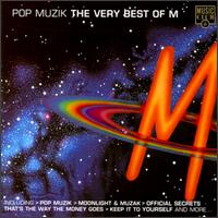 Pop Muzik: The Very Best of M von M