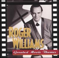Greatest Movie Themes von Roger Williams