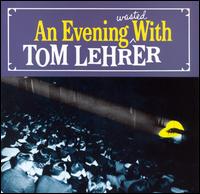 Evening Wasted with Tom Lehrer von Tom Lehrer