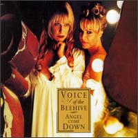 Angel Come Down von Voice of the Beehive