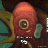 Bond von 808 State