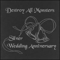 Silver Wedding Anniversary von Destroy All Monsters