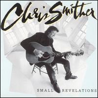 Small Revelations von Chris Smither