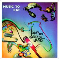 Music to Eat von Hampton Grease Band