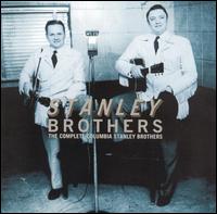 Complete Columbia Recordings von The Stanley Brothers