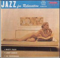Jazz for Relaxation von Marty Paich