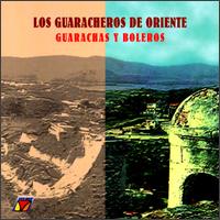 Guarachas Y Boleros von Los Guaracheros de Oriente
