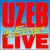 Live in Europe von Uzeb