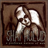 Profound Hatred of Man [Single] von Shai Hulud