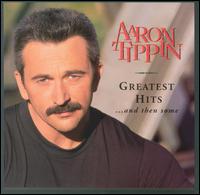 Greatest Hits...and Then Some von Aaron Tippin