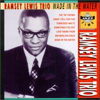 Wade in the Water [Jazz Time] von Ramsey Lewis