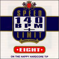 Speed Limit 140 BPM+, Vol. 8 von Various Artists