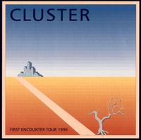 First Encounter Tour 1996 von Cluster