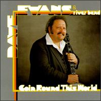 Goin' Round This World von Dave Evans
