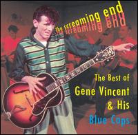 Screaming End: The Best of Gene Vincent von Gene Vincent