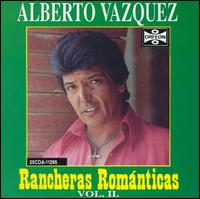 Rancheras Romanticas, Vol. 2 von Alberto Vazquez