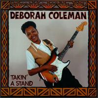 Takin' a Stand von Deborah Coleman