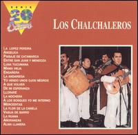 20 Exitos von Los Chalchaleros