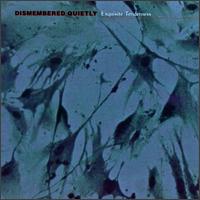 Exquisite Tenderness von Dismembered Quietly