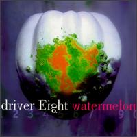 Watermelon von Driver Eight