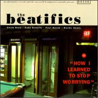 How I Learned to Stop Worrying von The Beatifics