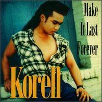 Make It Last Forever von Korell