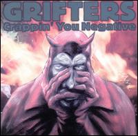 Crappin' You Negative von Grifters