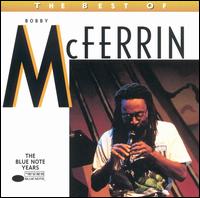 Best of Bobby McFerrin von Bobby McFerrin