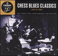 Chess Blues Classics: 1947-1956 von Various Artists