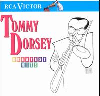 Greatest Hits [RCA] von Tommy Dorsey